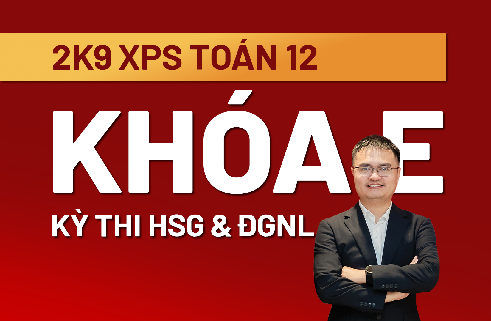 2K9 XUẤT PHÁT SỚM TOÁN 12 - KHÓA E: CHUYÊN ĐỀ CHUYÊN SÂU - THẦY ĐỖ VĂN ĐỨC